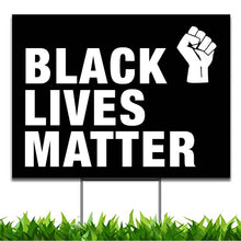 Load image into Gallery viewer, Black Lives Matter Yard Sign